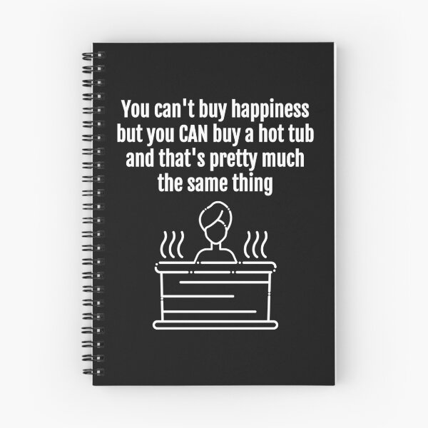 Item preview, You Can't Buy Happiness But You CAN Buy a Hot Tub designed and sold by EstelleStar.