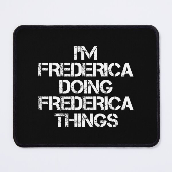 Item preview, Frederica Name T Shirt - Doing Frederica Things Name Gift Item Tee designed and sold by jazminprin.