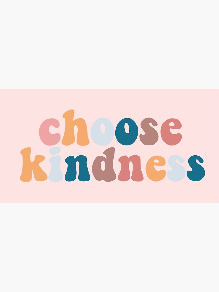 kindness Sticker for Sale by Katie's Stickers