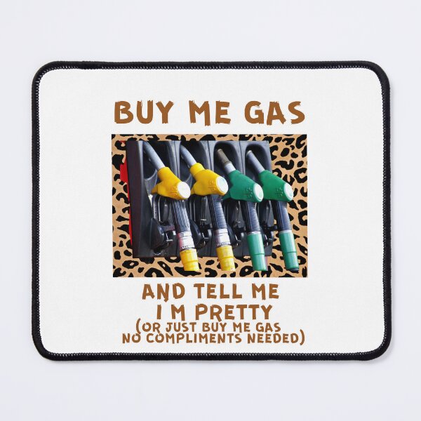 Item preview, Buy Me Gas designed and sold by speakupandshine.