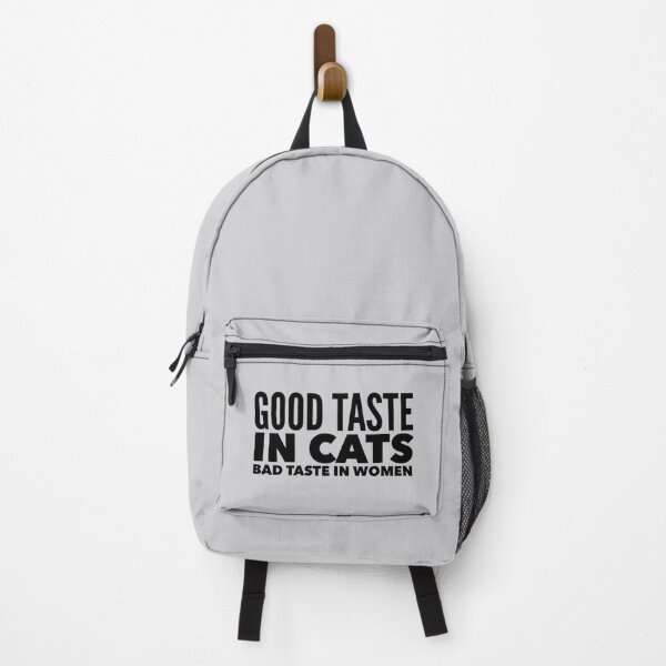 Item preview, Good taste in Cats bad taste in Women designed and sold by AhoofeCLS.