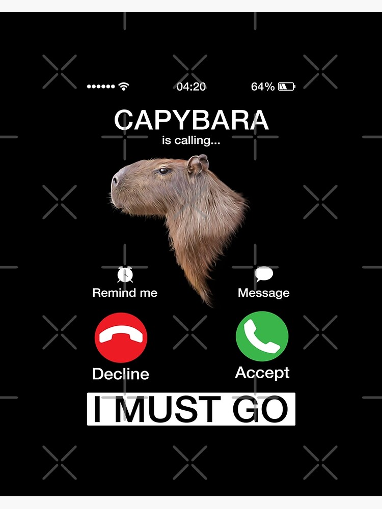 Capybara Is Calling Funny Capibara Rodent Animal Lover Humor