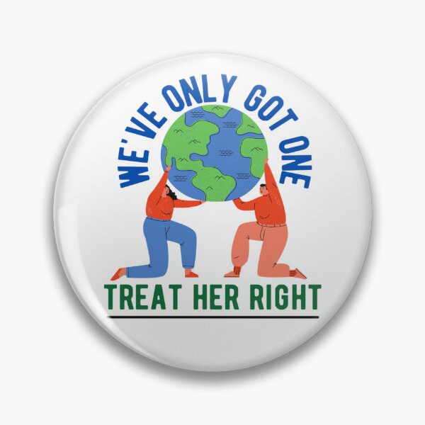 Item preview,  Treat Her Right Mother Earth | Save The Plant Keep It Green | Earth Day designed and sold by chetan786.