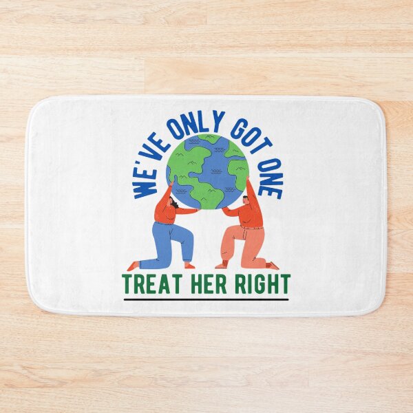 Item preview,  Treat Her Right Mother Earth | Save The Plant Keep It Green | Earth Day designed and sold by chetan786.