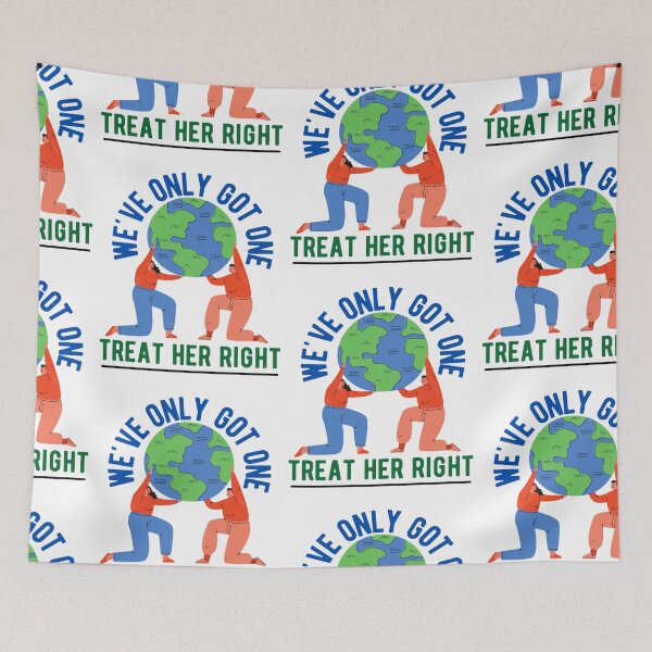 Item preview,  Treat Her Right Mother Earth | Save The Plant Keep It Green | Earth Day designed and sold by chetan786.