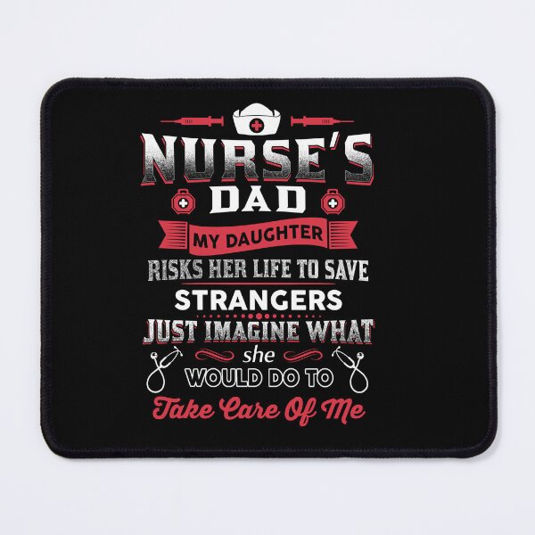 Item preview, Nurse's Dad: My Daughter Risks Her Life To Save Strangers designed and sold by GoldenBuffalo79.