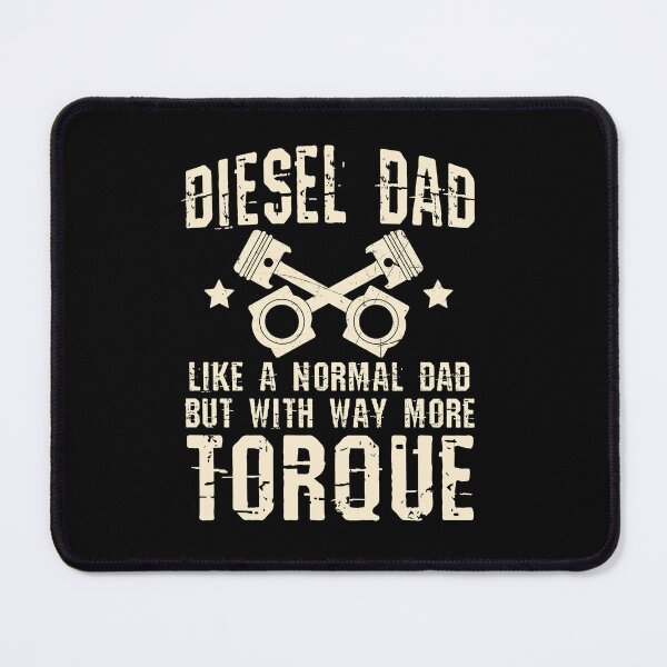 Item preview, Diesel Dad Like A Normal Dad But With Way More Torque designed and sold by Sioker93DK.