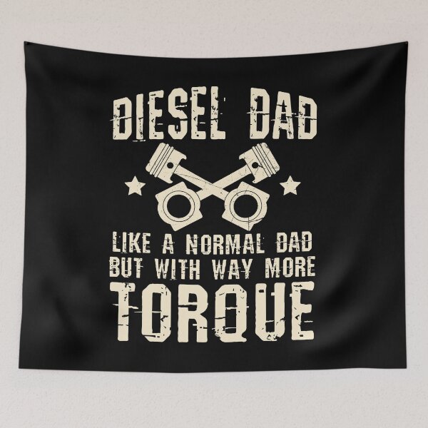Item preview, Diesel Dad Like A Normal Dad But With Way More Torque designed and sold by Sioker93DK.