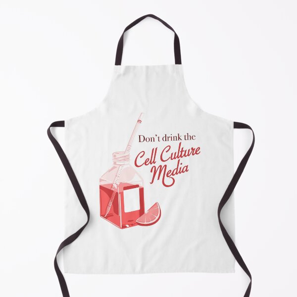 Item preview, Dont drink the cell culture media designed and sold by Science Lab Designs.