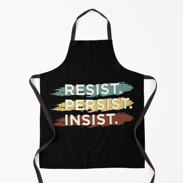 Item preview, Resist Persist Insist designed and sold by FindingGossip.