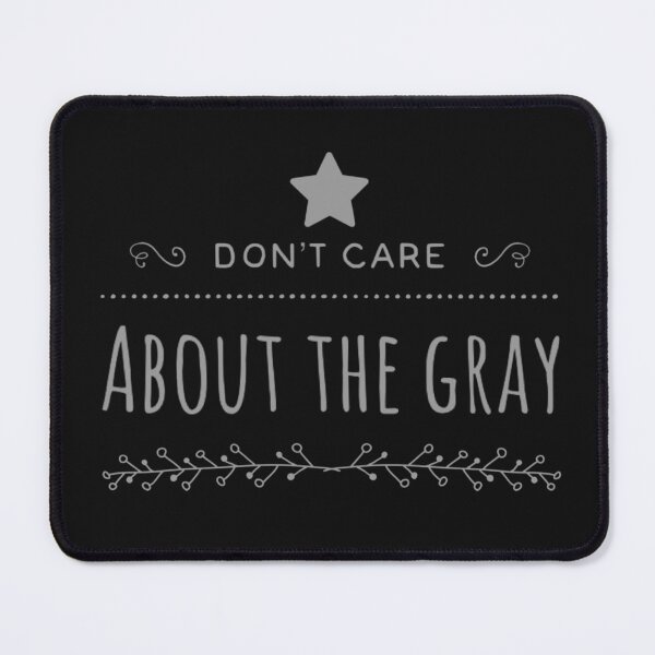 Item preview, Don't Care About The Gray designed and sold by Hairkrayzee.