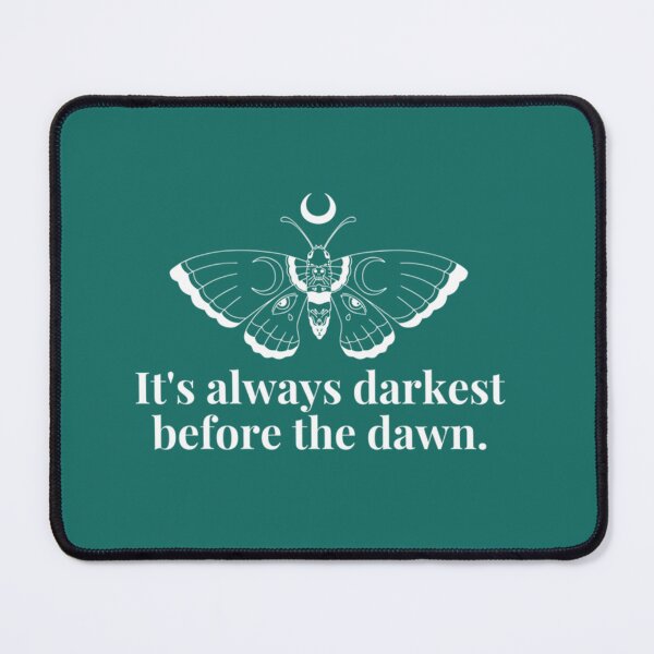 Item preview, It_s always darkest before the dawn - florence and the machine designed and sold by SeenInMoviesZ.