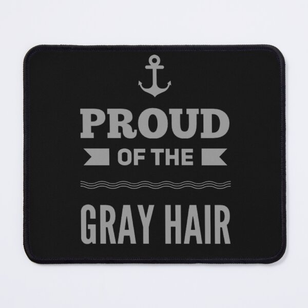 Item preview, Proud Of The Gray Hair designed and sold by Hairkrayzee.