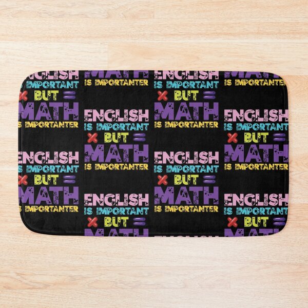 Item preview, English Is Important But Math Is Importanter Funny Math Art For Men Women Student Pun Mathematics Lovers Colorful Gift designed and sold by pedrored369.