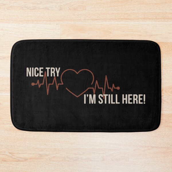 Item preview, Heart Attack Survivor - Nice Try Heart I'm Still Here designed and sold by FindingGossip.