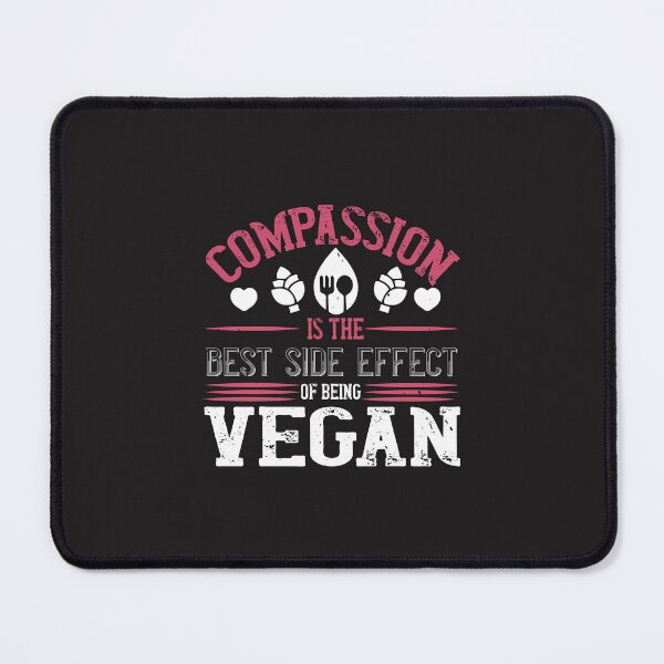 Item preview, Compassion is the best side effect of being vegan designed and sold by marla8ruby.