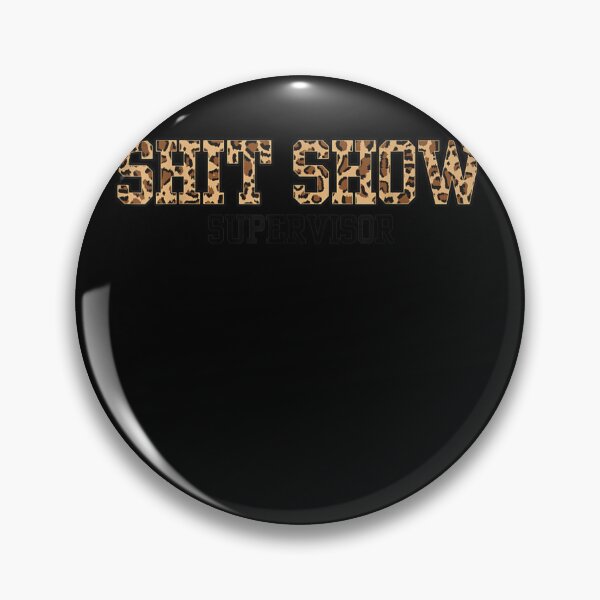 Item preview, " Shit Show Supervisor Tee, New Mom, Mom Life, Mother's Day" designed and sold by Cansellerma.
