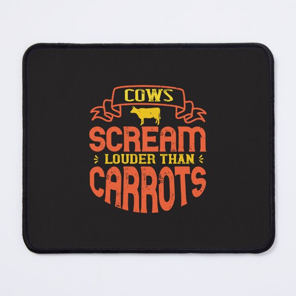 Item preview, Cows scream louder than carrots Vegan lover Vegan funny Vegan gift designed and sold by marla8ruby.