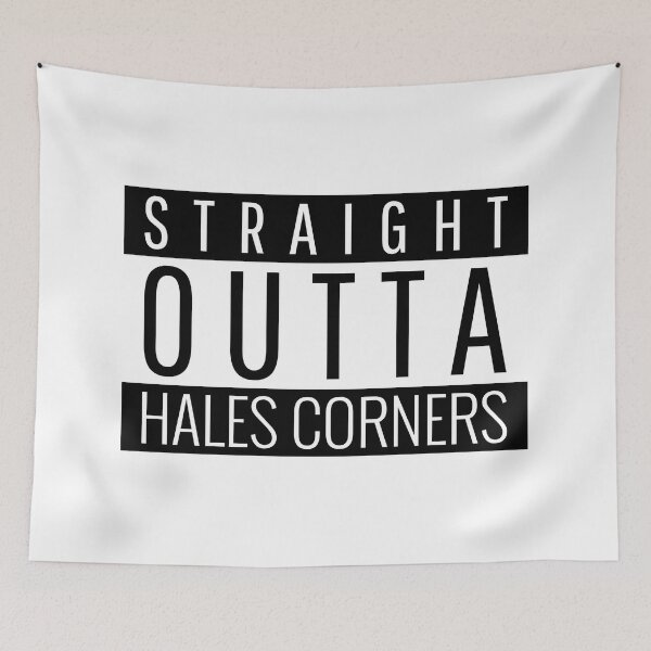 Item preview, Straight Outta Hales Corners Wisconsin Hales Corners WI designed and sold by Teelogic.