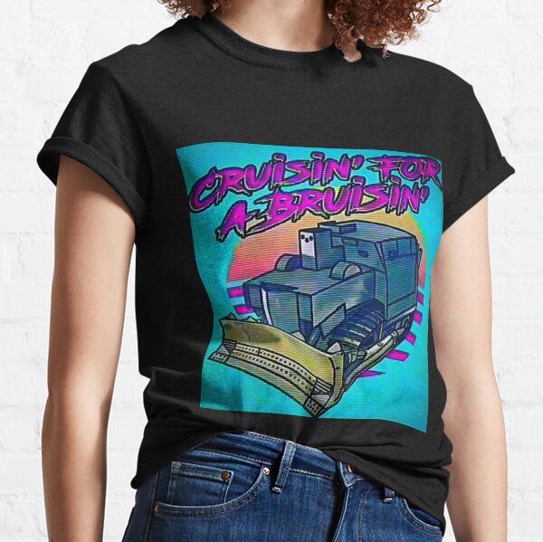 Cruisin' For A Bruisin' Classic T-Shirt