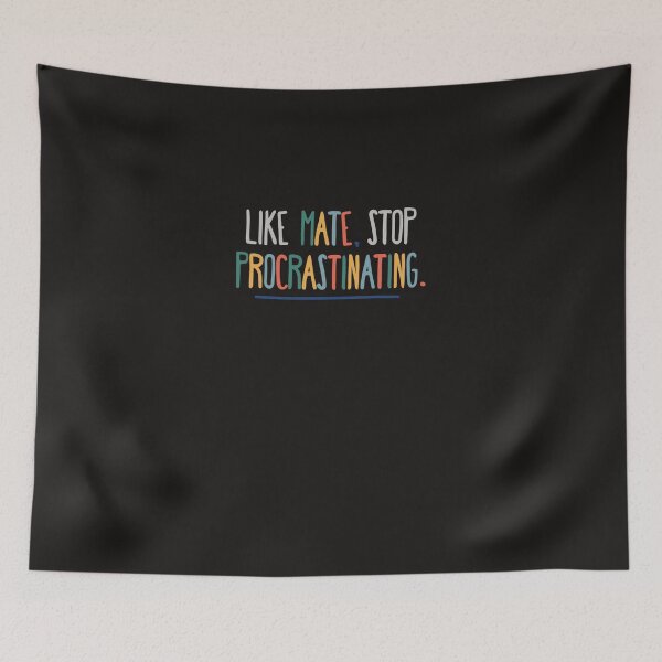 Item preview, 3RACHA Like Mate, Stop Procrastinating Classic T-Shirt designed and sold by SimonLudlage.