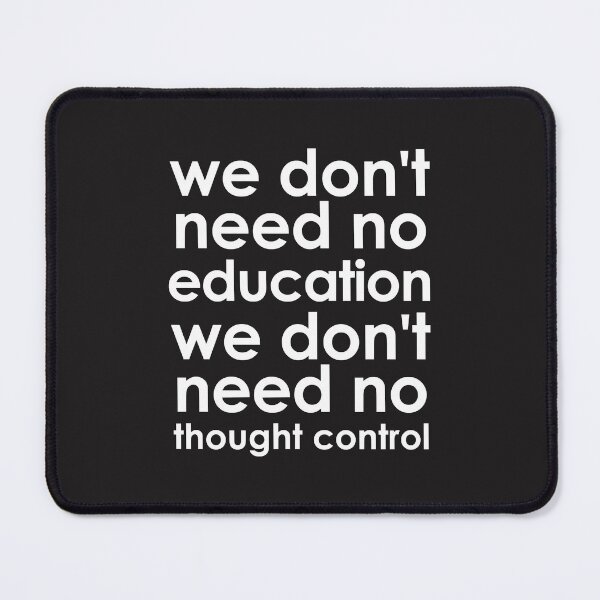 Item preview, We Don't Need No Education - Another Brick in the Wall Essential designed and sold by marla8ruby.