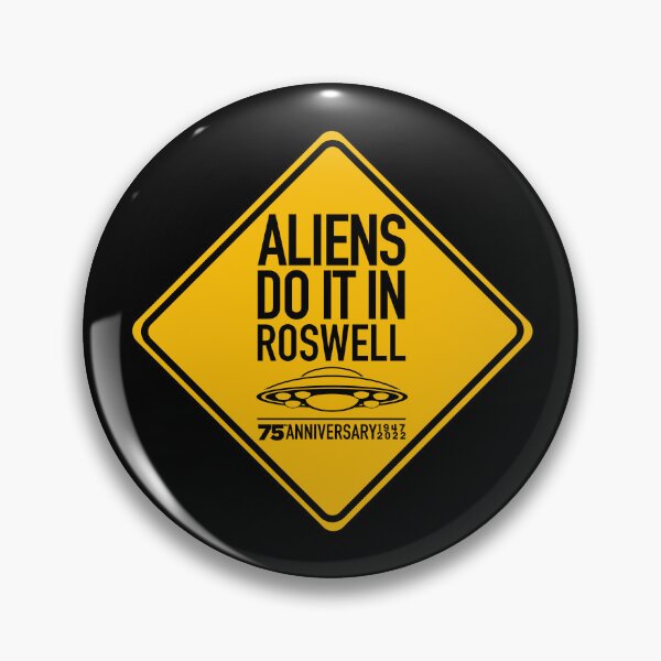 Item preview, Señal de tráfico del 75 aniversario de Roswell Aliens Do It designed and sold by DeadlyThreads.