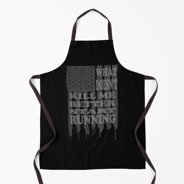 Item preview, Start Running USA Flag What Doesn't Kill Me Better Run designed and sold by DecarloCharact.