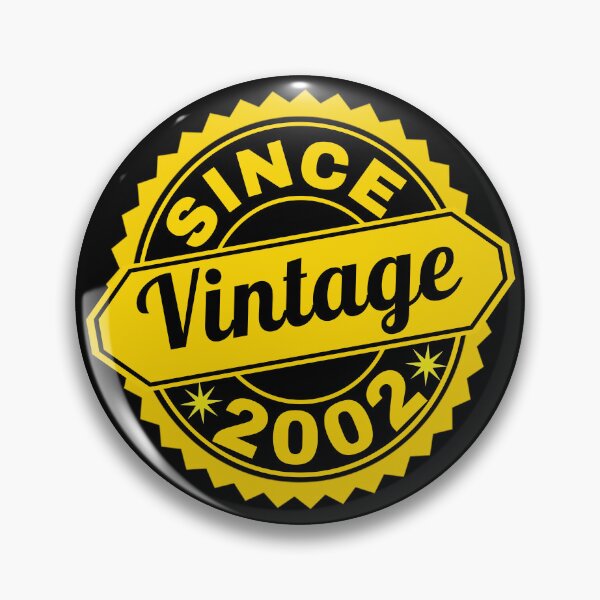 Item preview, Vintage Since 2002 - Made In 2002 | 2002 Original designed and sold by Delandor.