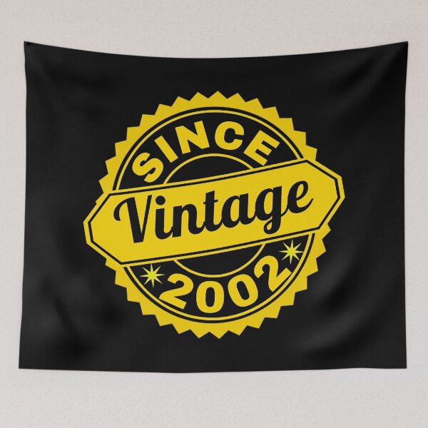 Item preview, Vintage Since 2002 - Made In 2002 | 2002 Original designed and sold by Delandor.
