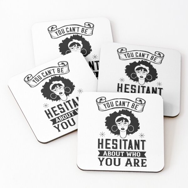Item preview, You can't be hesitant about who you are designed and sold by UrbanApparel.