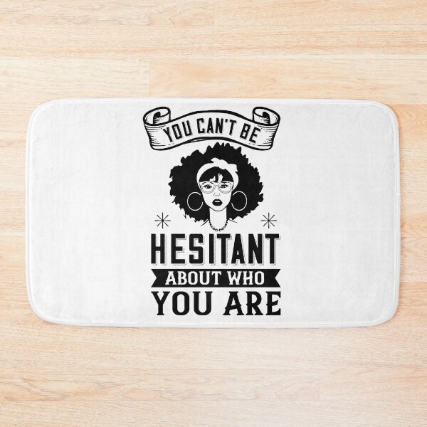Item preview, You can't be hesitant about who you are designed and sold by UrbanApparel.