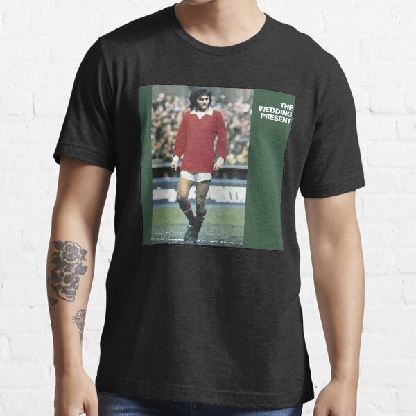 wedding present george best t shirt