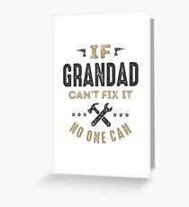 Grandad Can Fix It! Greeting Card