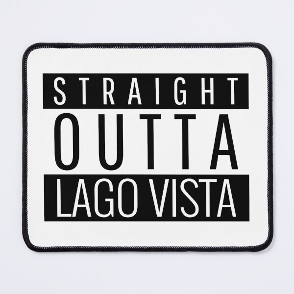 Item preview, Straight Outta Lago Vista Texas Lago Vista TX designed and sold by Teelogic.