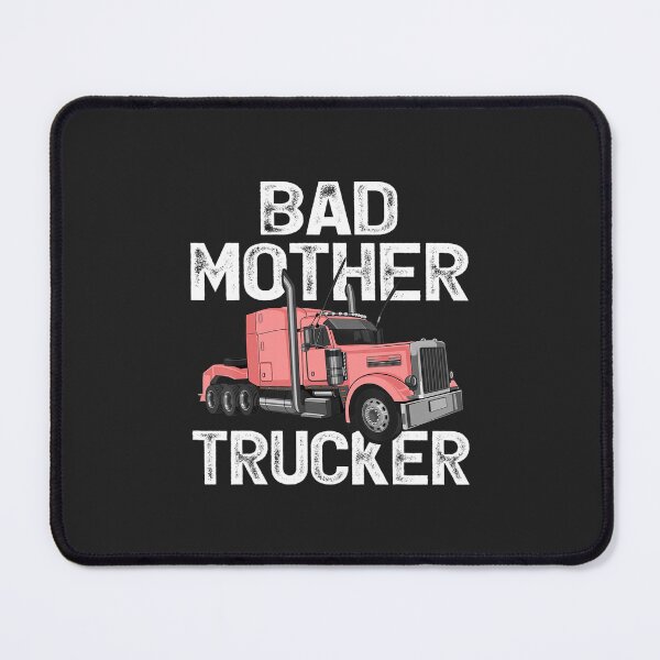 Item preview, Funny Truck Driver Bad Mother Trucker designed and sold by Jonny021.