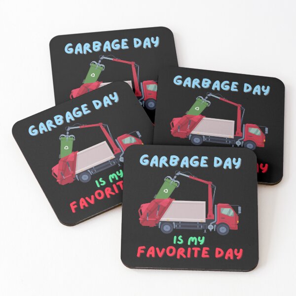 Item preview, Garbage Day is My Favorite Day designed and sold by MacAndMoose.