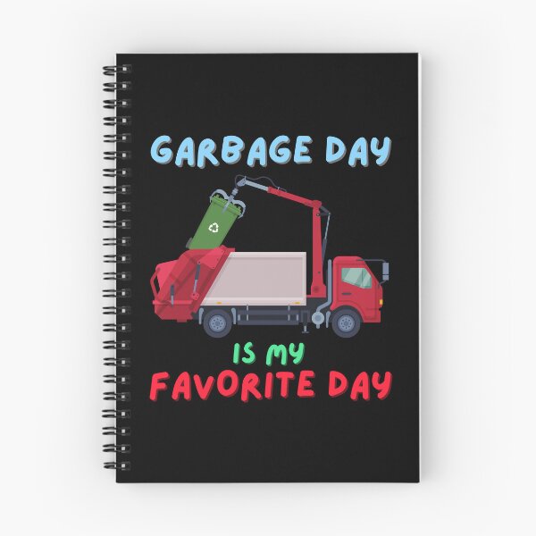 Item preview, Garbage Day is My Favorite Day designed and sold by MacAndMoose.