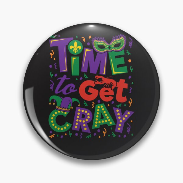 Item preview, Time to Get Cray - Mardi Gras Sticker designed and sold by lanensd.