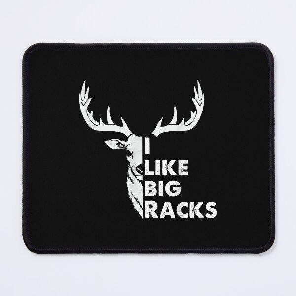 Item preview, Funny Hunter Quote I Like Big Racks Cool Deer Hunting  designed and sold by brita797.