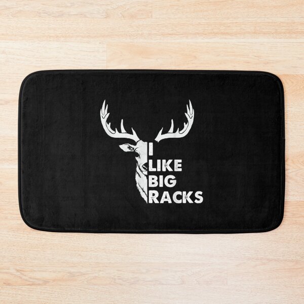 Item preview, Funny Hunter Quote I Like Big Racks Cool Deer Hunting  designed and sold by brita797.