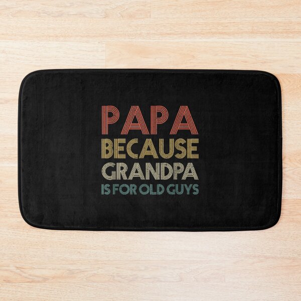 Item preview, Papa Because Grandpa Is For Old Guys Vintage Funny Dad Gift  designed and sold by aprilsav.