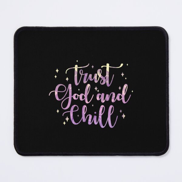 Item preview, Trust God And Chill designed and sold by amyadt77.