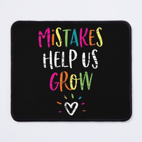 Item preview, Mistakes Help Us Grow Growth Mindset Teacher designed and sold by Sara-Quinn.