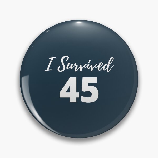 Item preview, I Survived 45 designed and sold by SokolCikalleshi.