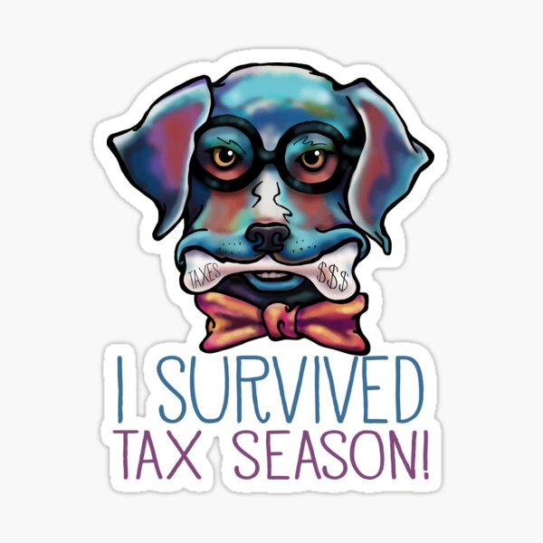 Item preview, I Survived Tax Season Tax Dog designed and sold by goodnurture.