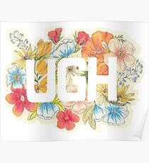 UGH and wildflowers Poster
