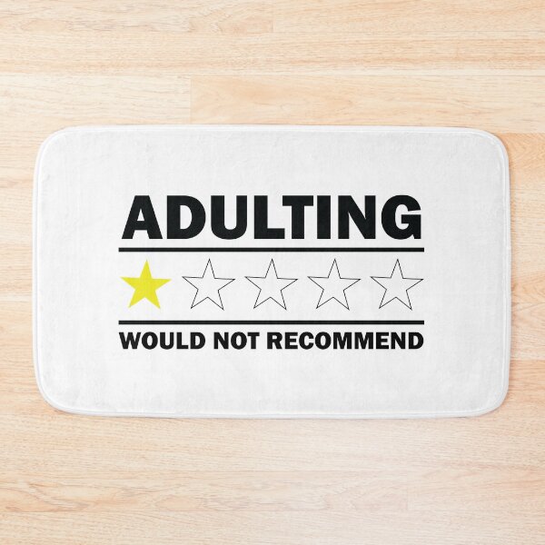 Item preview, Adulting Would Not Recommend designed and sold by beefrancky.