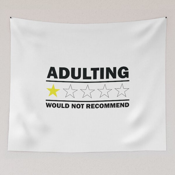 Item preview, Adulting Would Not Recommend designed and sold by beefrancky.