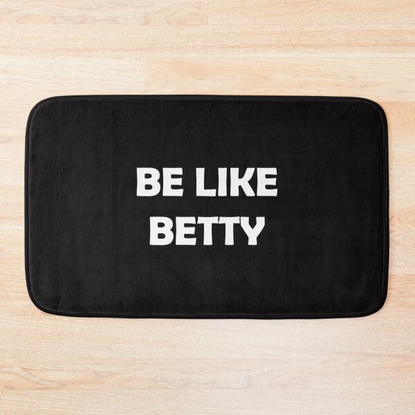Item preview, Be Like Betty designed and sold by WawyKarick.